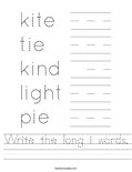 Write the long i words. Worksheet