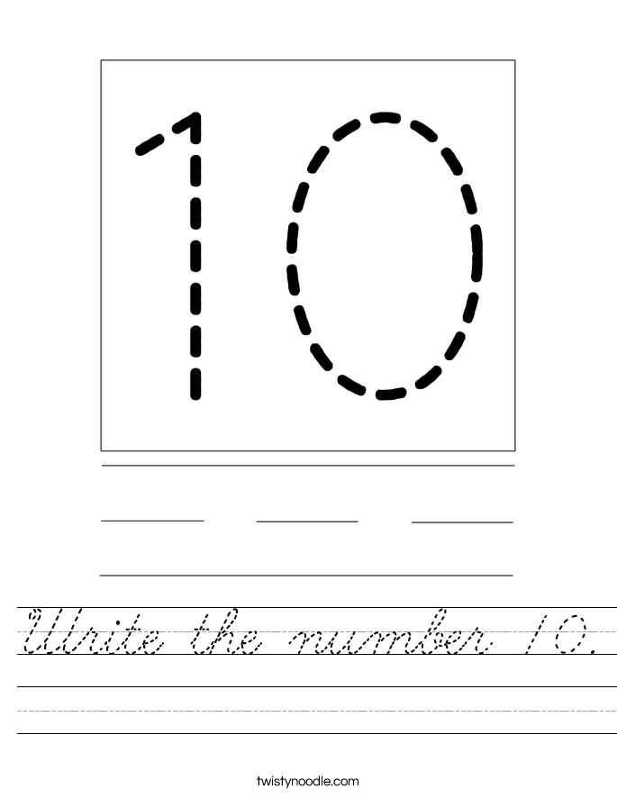 Write the number 10. Worksheet