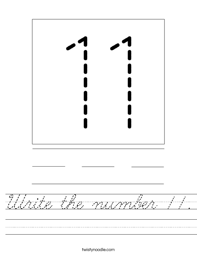Write the number 11. Worksheet