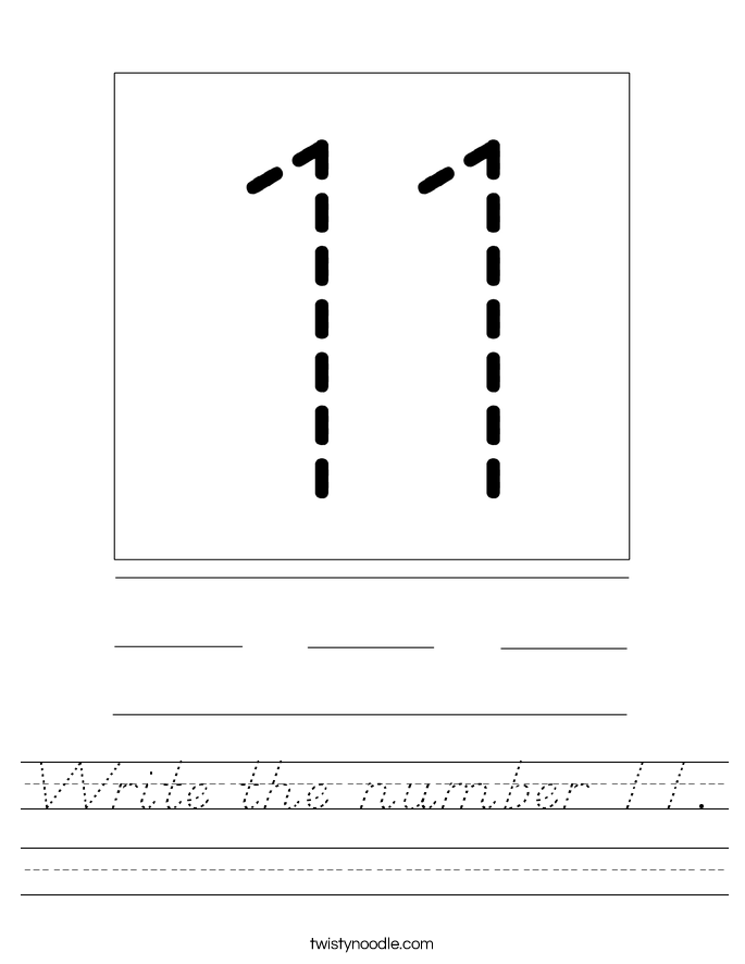 Write the number 11. Worksheet