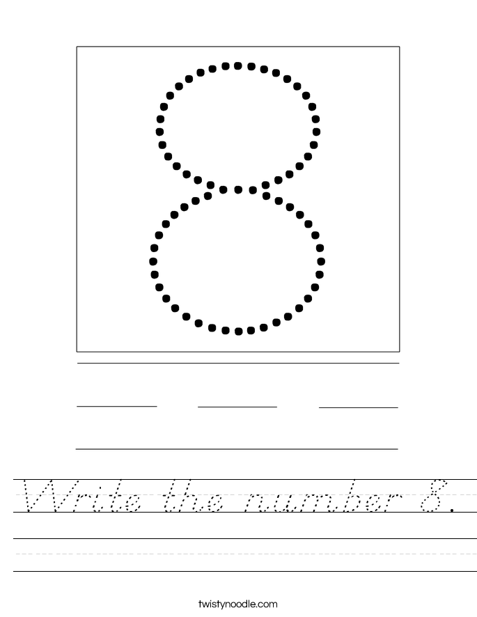 Write the number 8. Worksheet