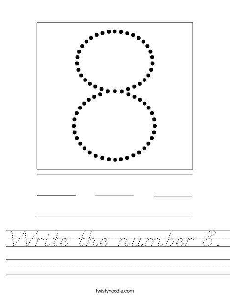 Write the number 8. Worksheet