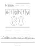 Write the word eighty. Worksheet