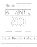 Write the word eighty Handwriting Sheet