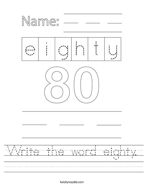Write the number eighty. Worksheet