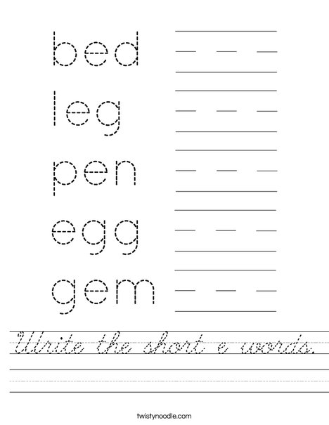 Write the short e words. Worksheet