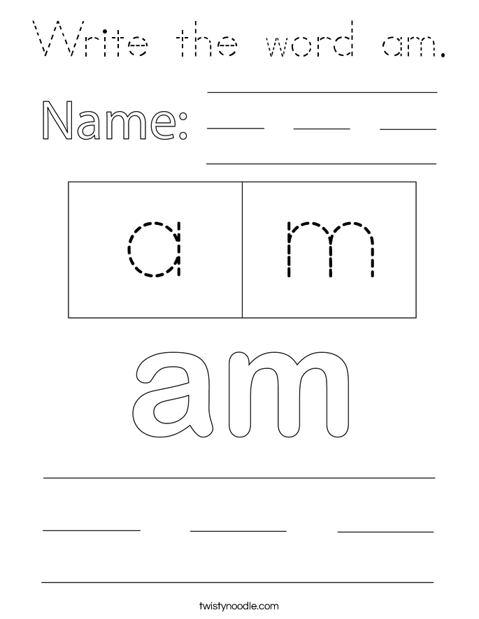Write the word am. Coloring Page