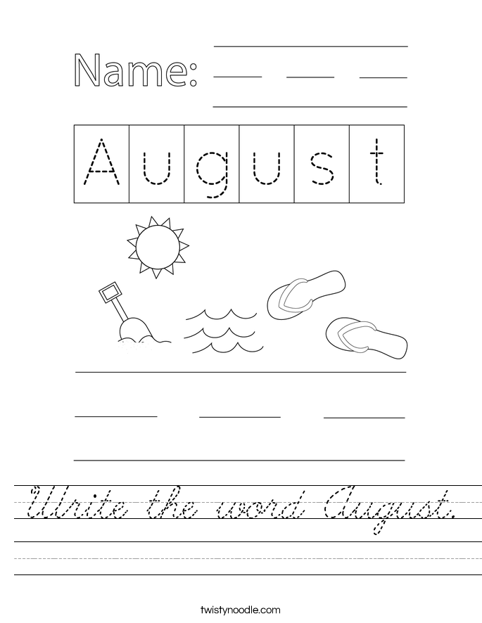 Write the word August. Worksheet