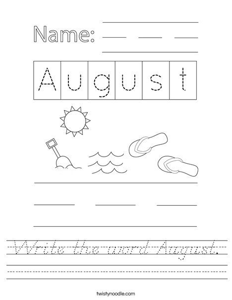 Write the word August. Worksheet