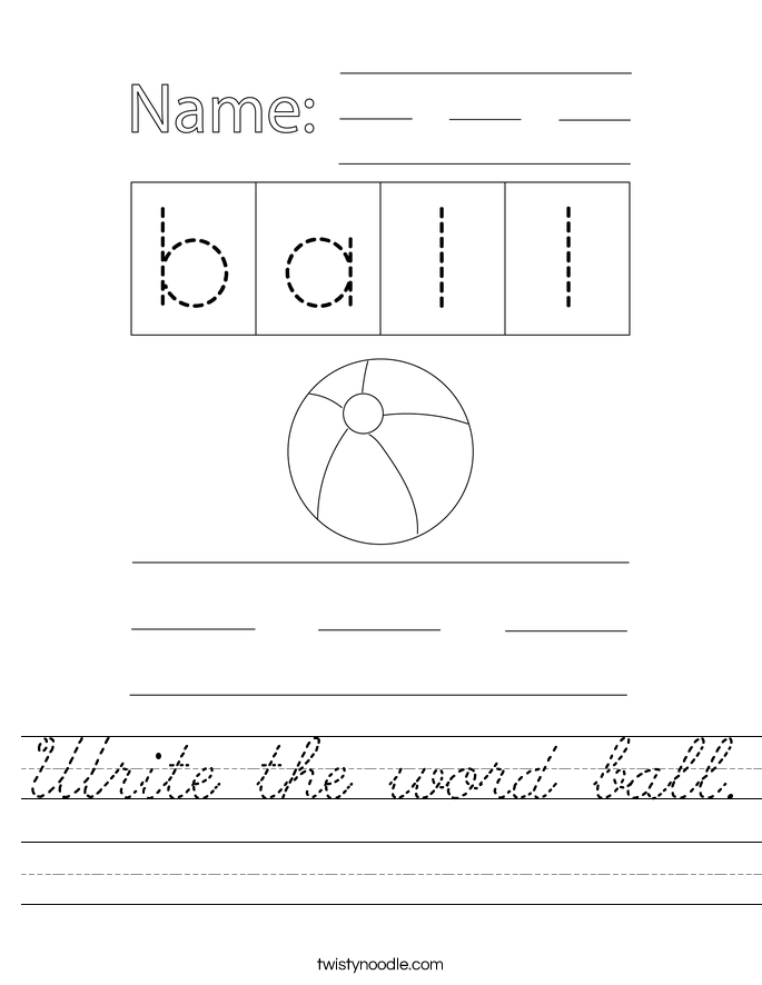 Write the word ball. Worksheet