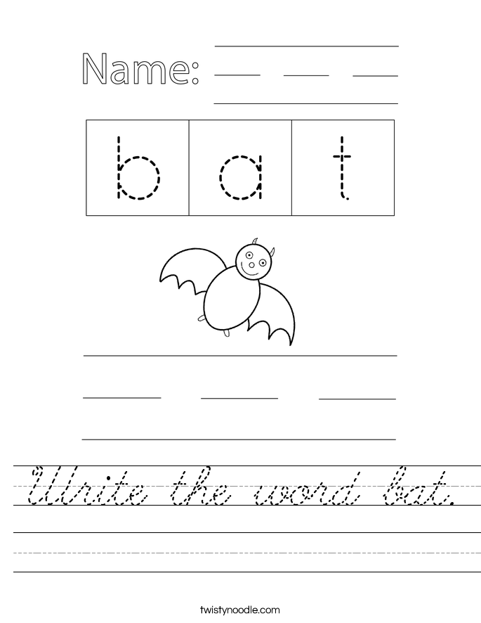 Write the word bat. Worksheet