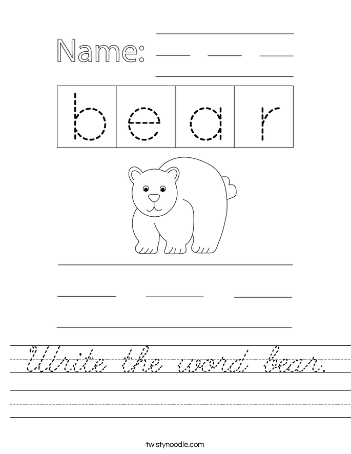 Write the word bear. Worksheet