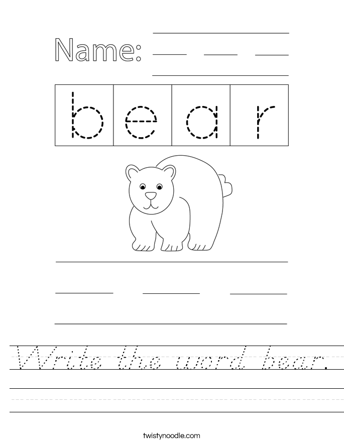 Write the word bear. Worksheet