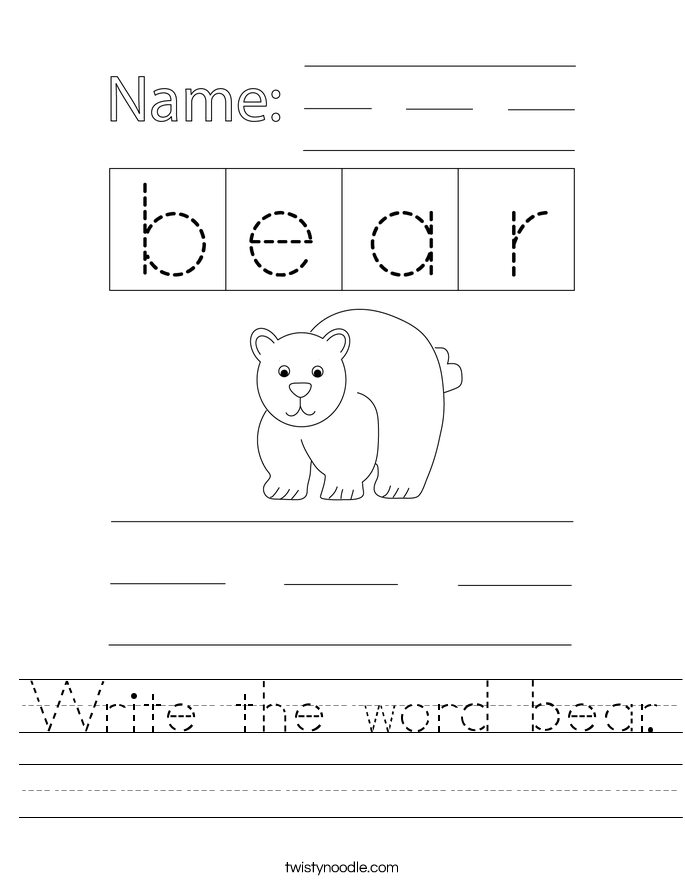 Write the word bear. Worksheet