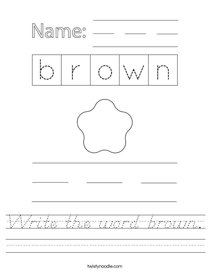 Write the word brown. Worksheet