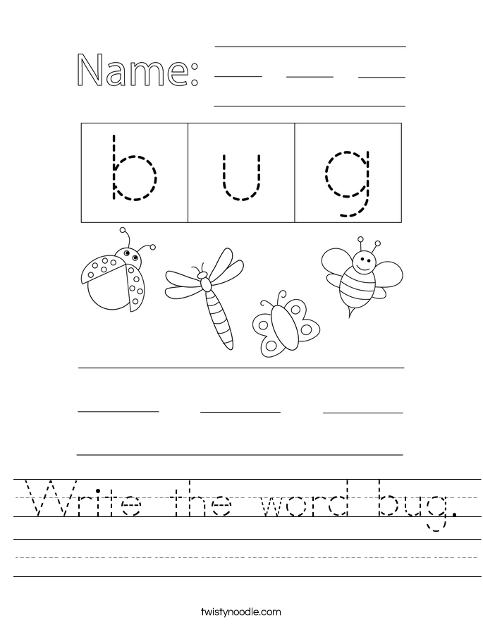 Write the word bug. Worksheet