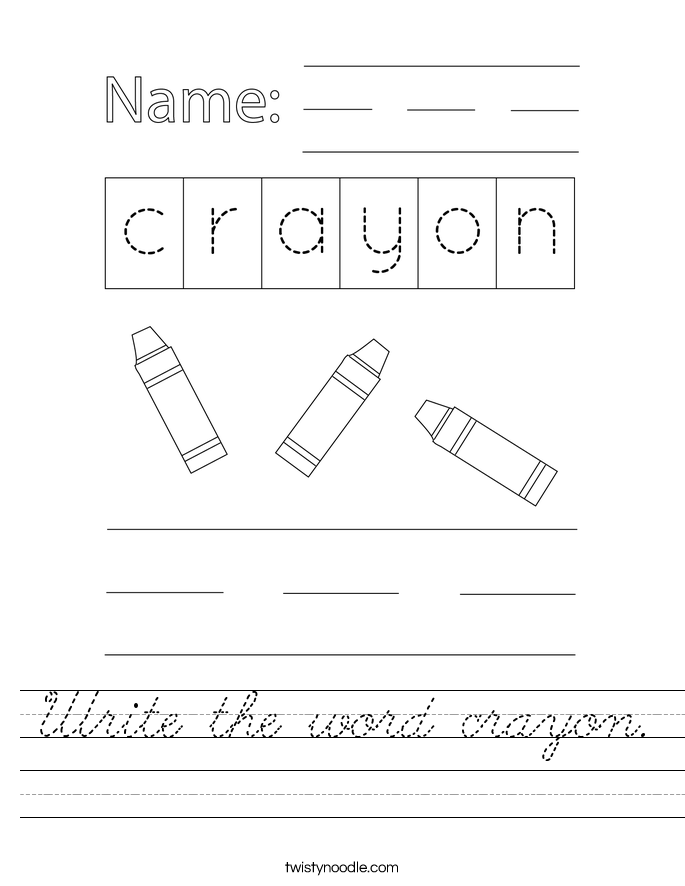 Write the word crayon. Worksheet