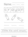 Write the word crayon. Worksheet