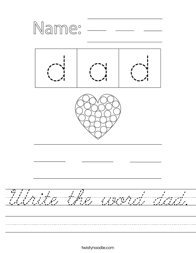 Write the word dad. Worksheet