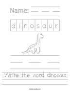 Write the word dinosaur Handwriting Sheet