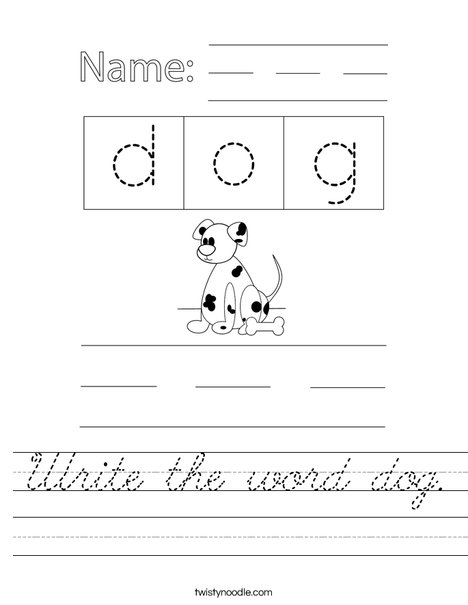 Write the word dog. Worksheet