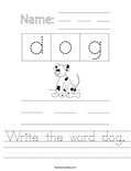 Write the word dog. Worksheet