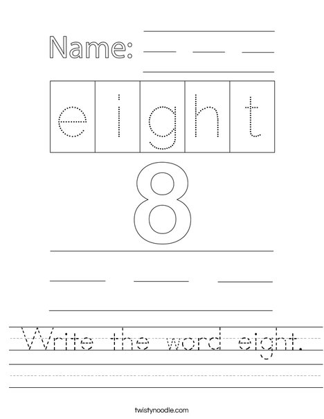 Write the word eight. Worksheet