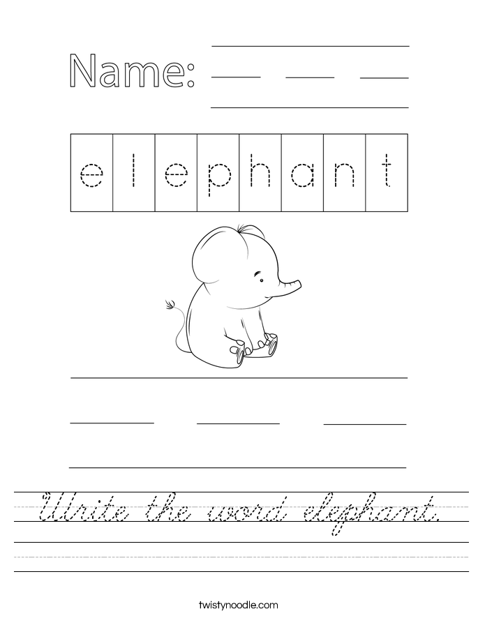 Write the word elephant. Worksheet