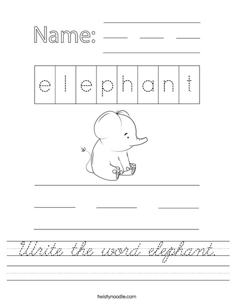 Write the word elephant. Worksheet