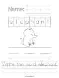 Write the word elephant. Worksheet