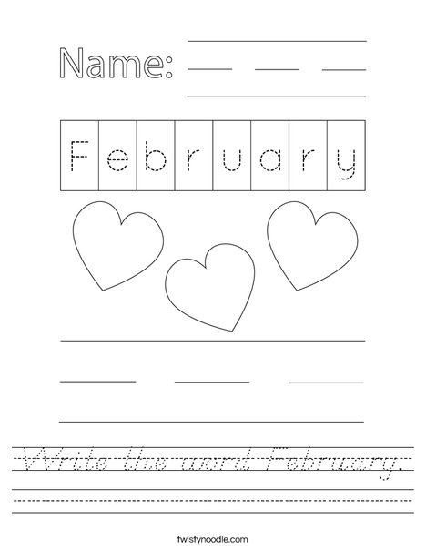 Write the word February. Worksheet