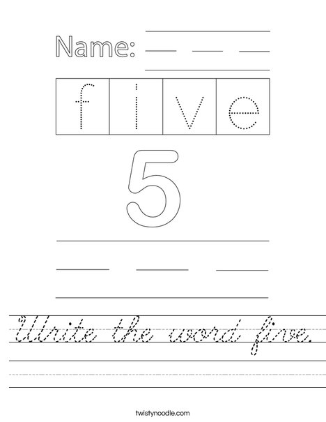 Write the word five. Worksheet