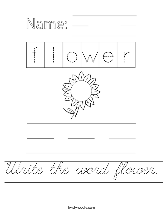 Write the word flower. Worksheet