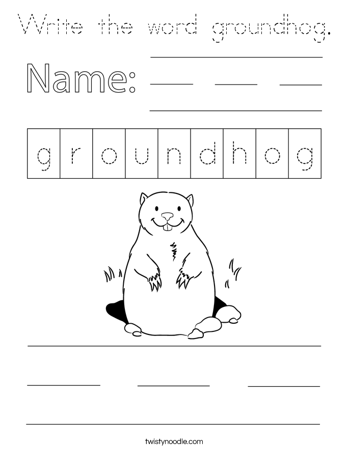 Write the word groundhog. Coloring Page