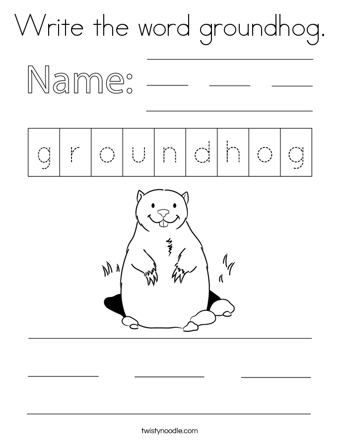 Write the word groundhog. Coloring Page