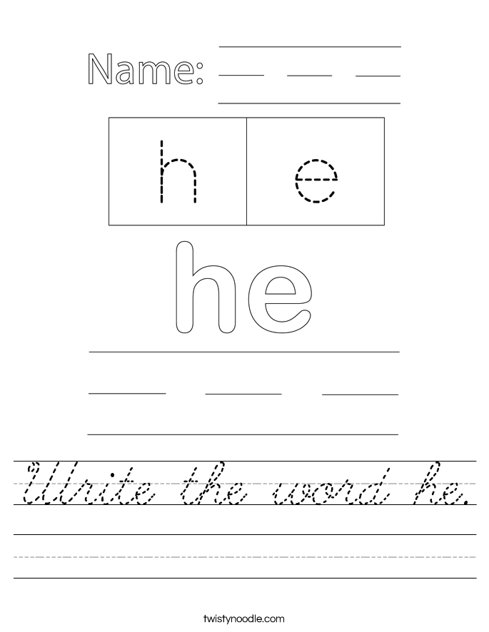 Write the word he. Worksheet