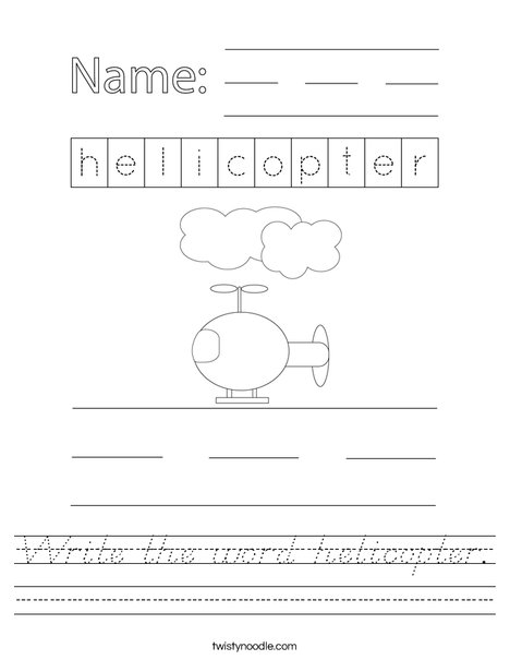 Write the word helicopter. Worksheet