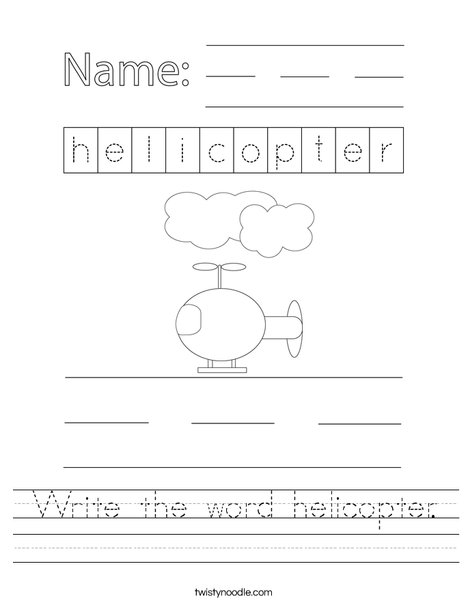Write the word helicopter. Worksheet