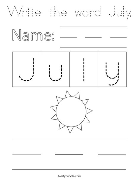 Write the word July. Coloring Page