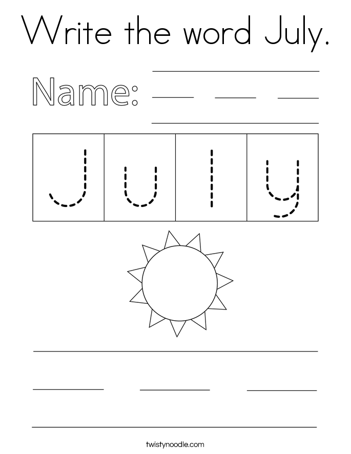 Write the word July. Coloring Page