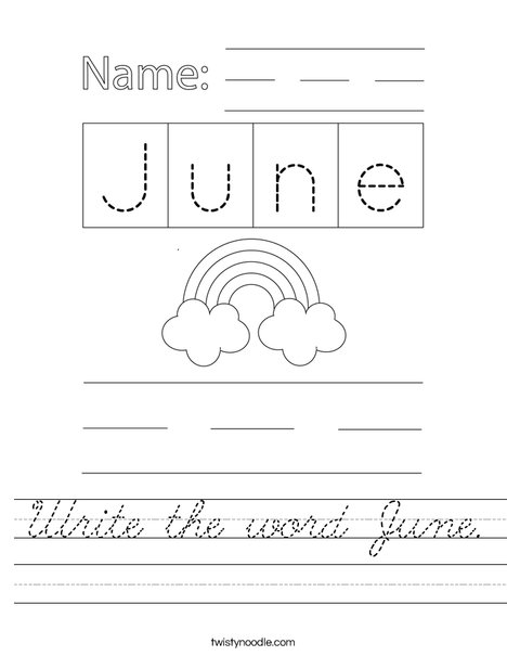 Write the word June. Worksheet