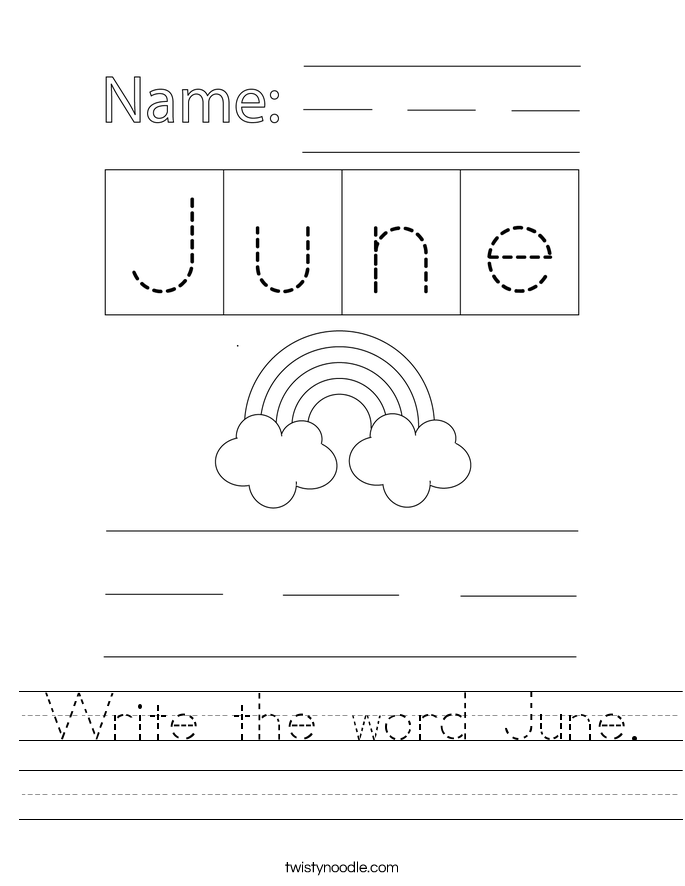 Write the word June. Worksheet