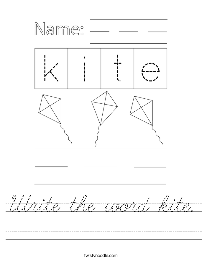 Write the word kite. Worksheet