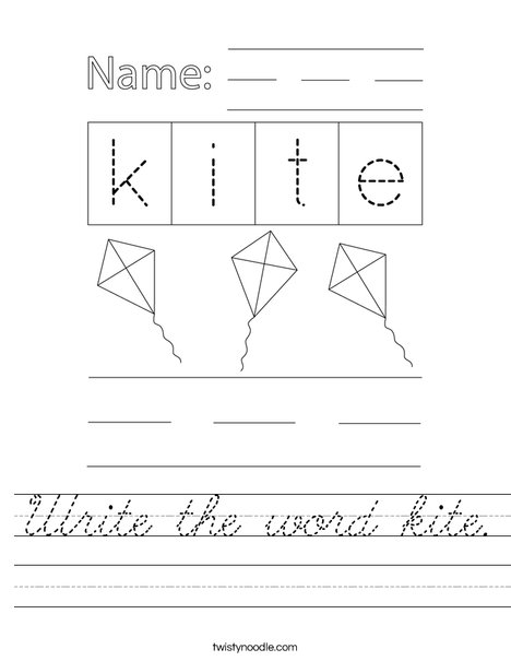 Write the word kite. Worksheet