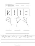 Write the word kite. Worksheet