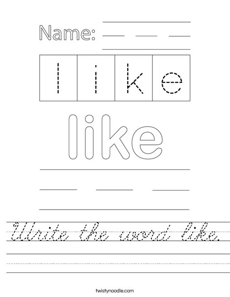 Write the word like. Worksheet