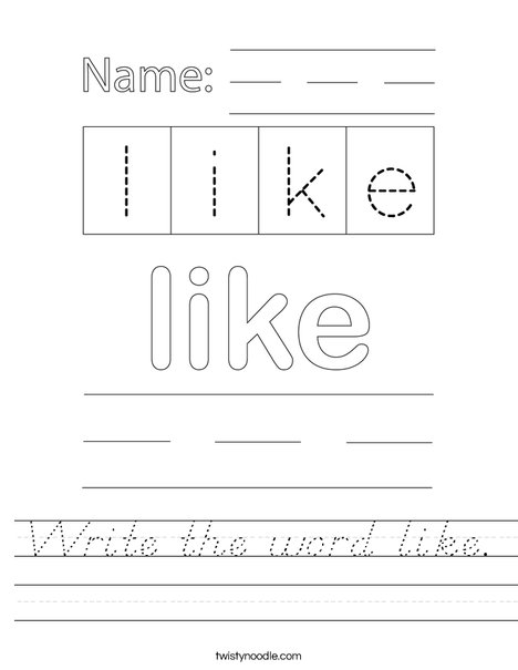 Write the word like. Worksheet