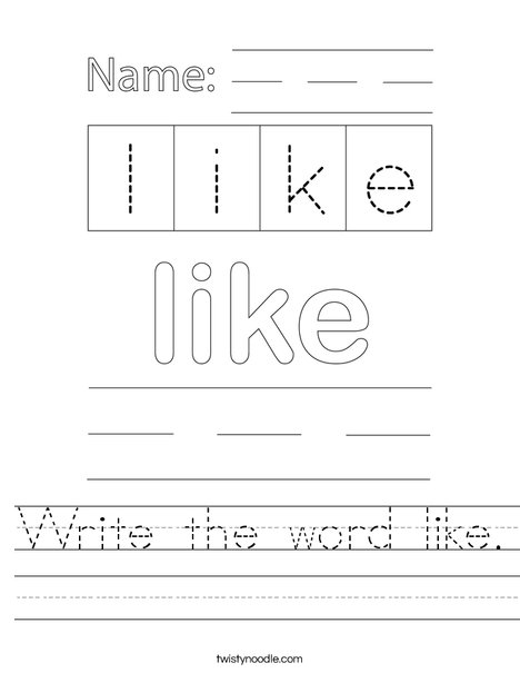 Write the word like. Worksheet
