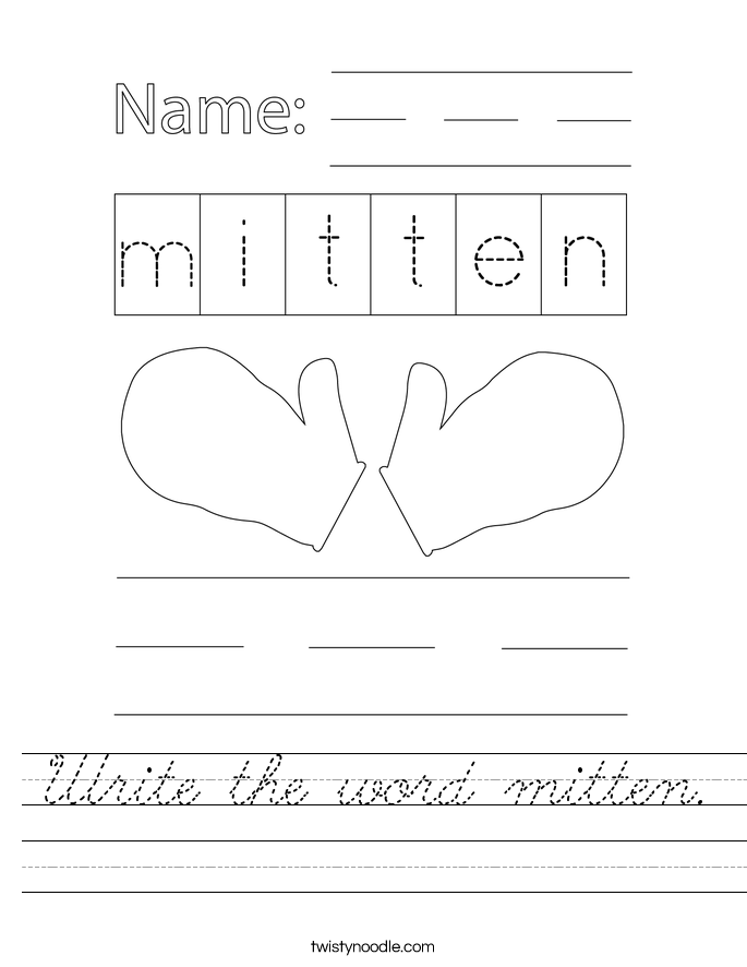 Write the word mitten. Worksheet