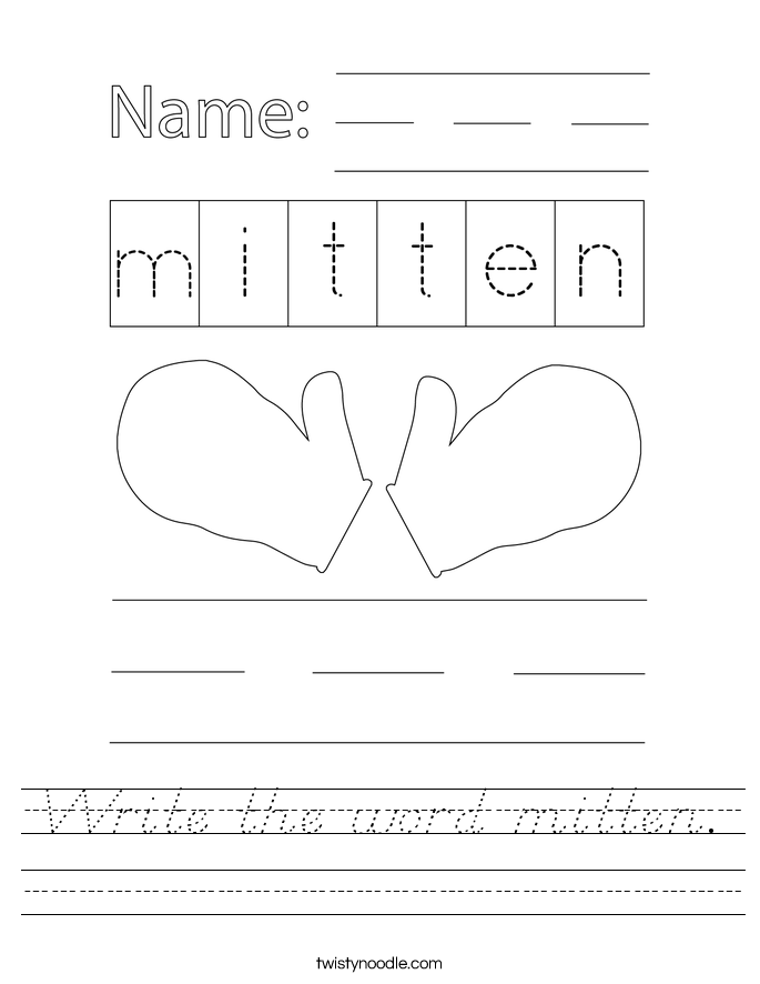 Write the word mitten. Worksheet